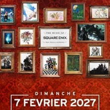 The Music of SQUARE ENIX Magic, Memories, and Melodies