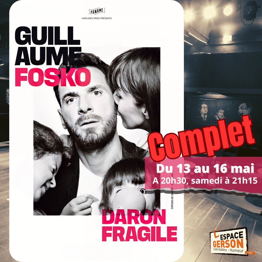 Guillaume Fosko – Daron Fragile