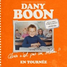 Dany Boon – Clown Is Not a Job!! – Tour