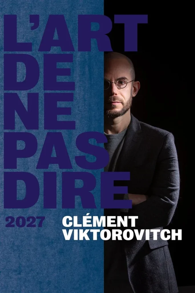 Clément Viktorovitch dans L'art de ne pas dire 2027 Lyon