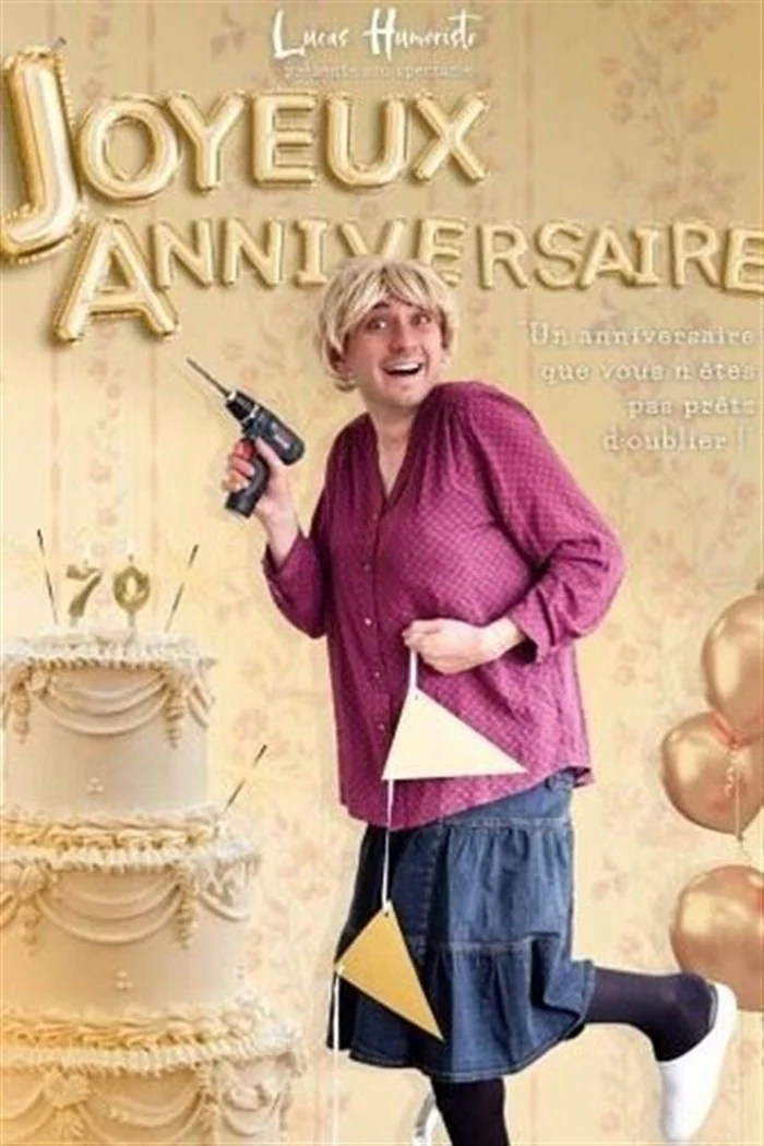 Lucas Humoriste dans Joyeux anniversaire