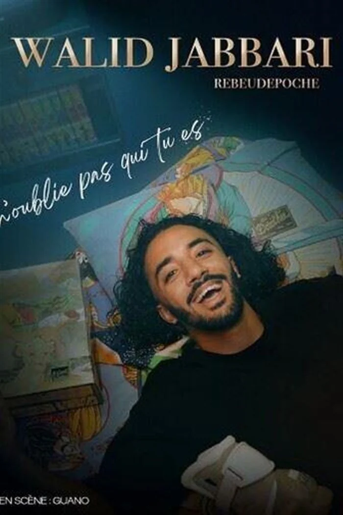 Walid Jabbari dans N'oublie pas qui tu es