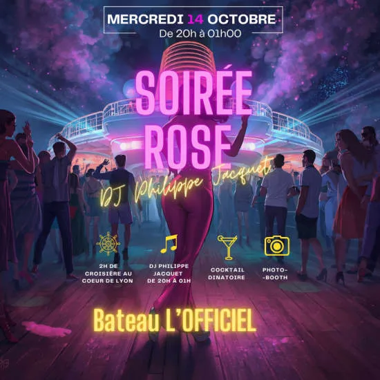 Croisière soirée R O S E – 2ème édition
